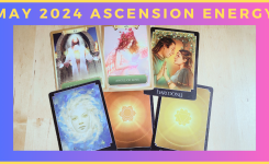 Ascension Energy Report – Your Energy Has Upgraded: Love & Self-Love – May 2024